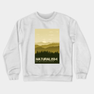 naturalism enjoy the silence Crewneck Sweatshirt